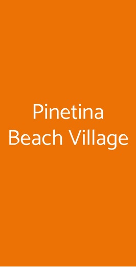 Pinetina Beach Village, Roma