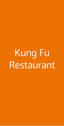 Kung Fu Restaurant, Roma
