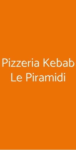 Pizzeria Kebab Le Piramidi, Venezia