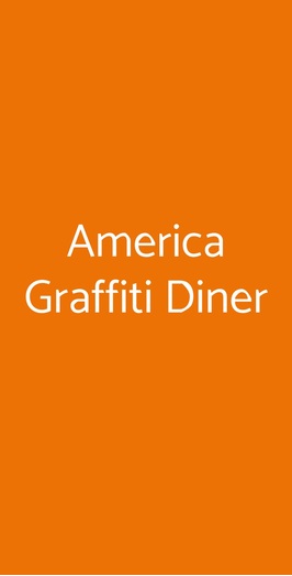 America Graffiti Diner, Brescia