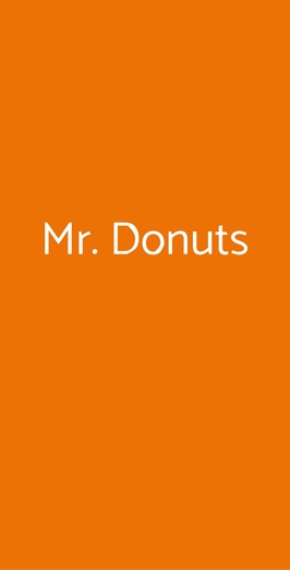 Mr. Donuts, Frattamaggiore