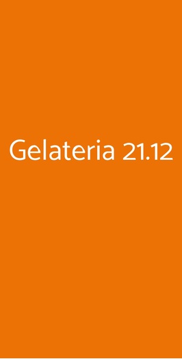 Gelateria 21.12, Grosseto