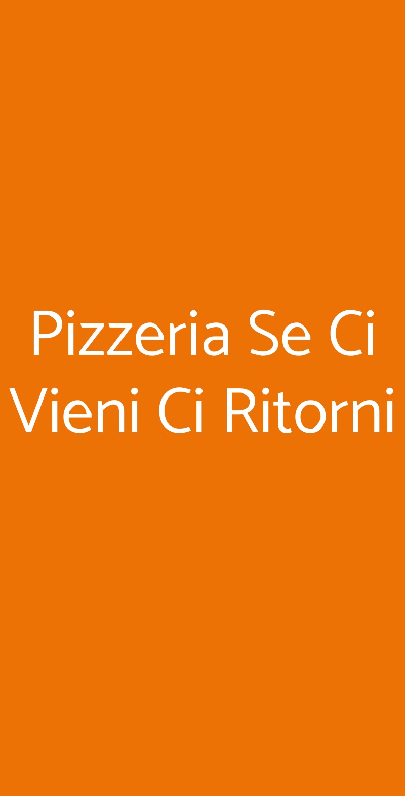Pizzeria Se Ci Vieni Ci Ritorni  Livorno menù 1 pagina
