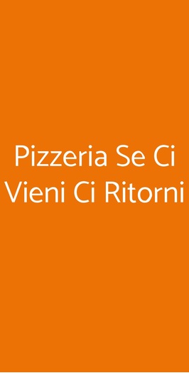 Pizzeria Se Ci Vieni Ci Ritorni,  Livorno
