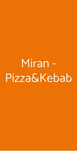 Miran - Pizza&kebab, Sanremo