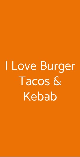 I Love Burger Tacos & Kebab, Sanremo