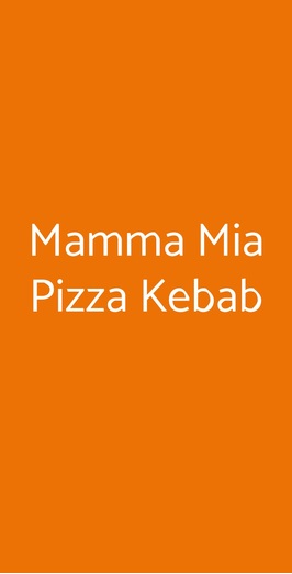Mamma Mia Pizza Kebab, Sestri Levante