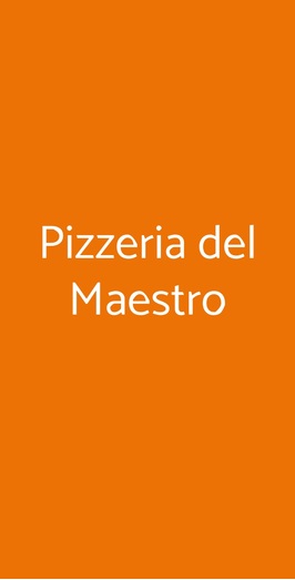 Pizzeria Del Maestro, Settimo Milanese