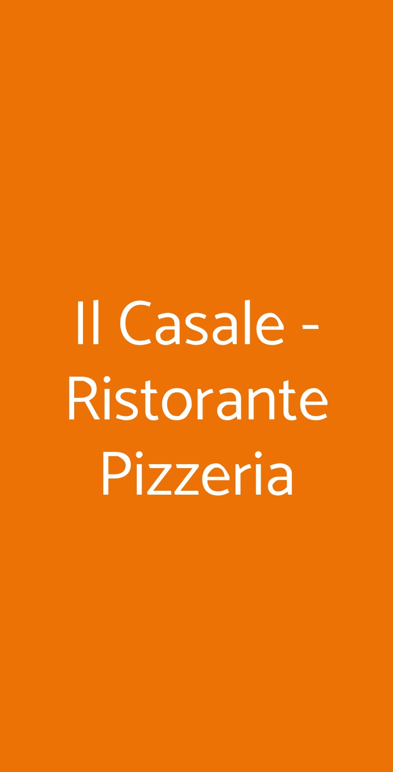 Il Casale - Ristorante Pizzeria Somaglia menù 1 pagina