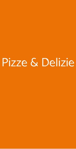 Pizze & Delizie, Torino