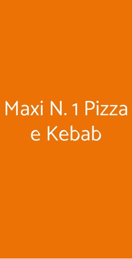 Maxi N. 1 Pizza E Kebab, Venezia
