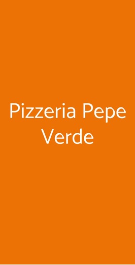 Pizzeria Pepe Verde, Verona