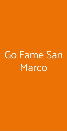 Go Fame San Marco, Verona