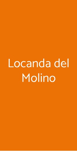 Locanda Del Molino, Montanare