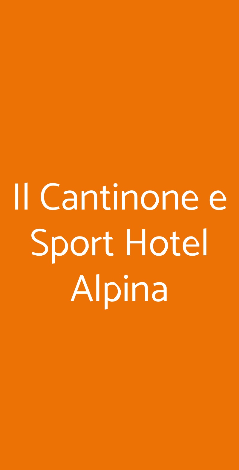 Il Cantinone e Sport Hotel Alpina MADESIMO menù 1 pagina