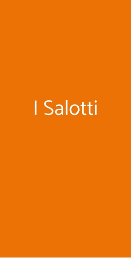 I Salotti, Chiusi