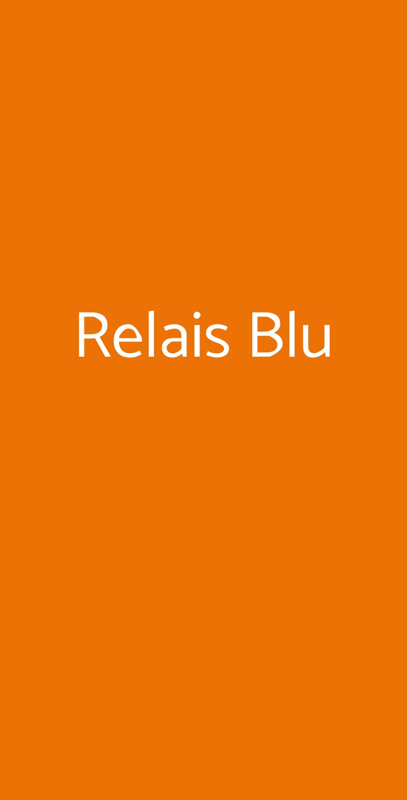 Relais Blu, Termini