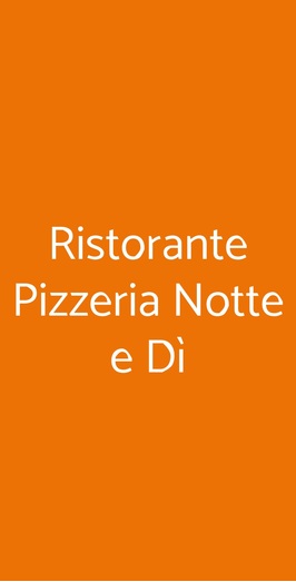 Ristorante Pizzeria Notte E Dì, Cervia