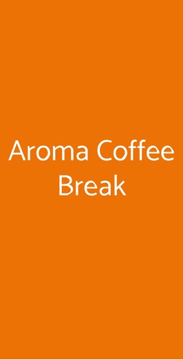 Aroma Coffee Break, Torino