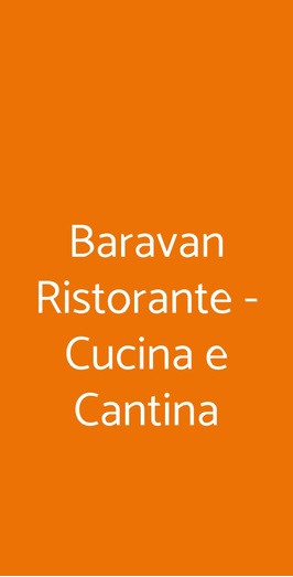 Baravan Ristorante - Cucina E Cantina, Torino