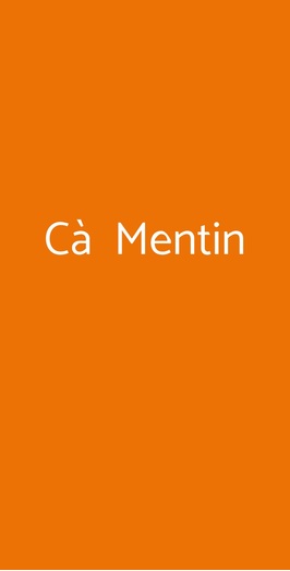Cà  Mentin, Moncalieri