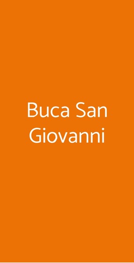 Buca San Giovanni, Firenze