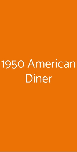 1950 American Diner, Calenzano