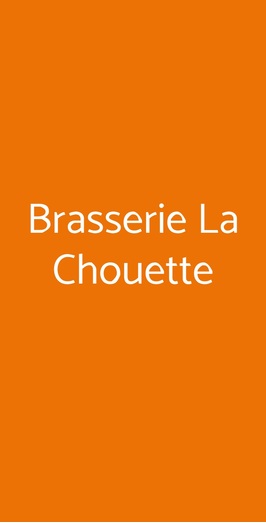 Brasserie La Chouette, Firenze