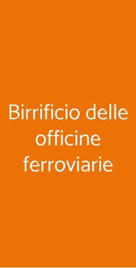 Birrificio Delle Officine Ferroviarie, Torino