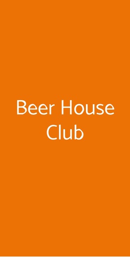 Beer House Club, Firenze