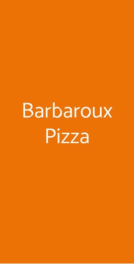 Barbaroux Pizza