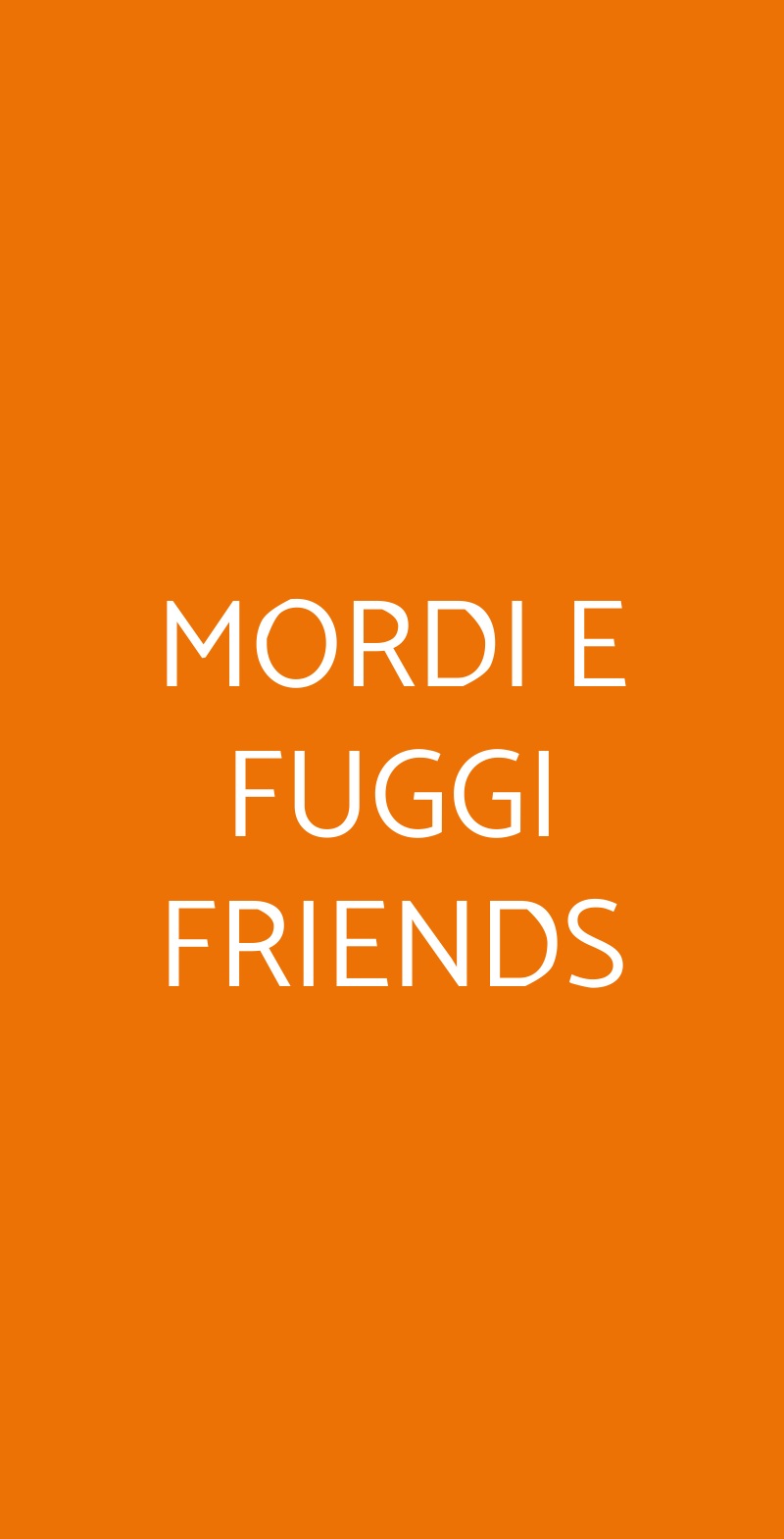 MORDI E FUGGI FRIENDS Roma menù 1 pagina