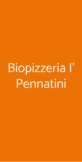 Biopizzeria I' Pennatini, Firenze