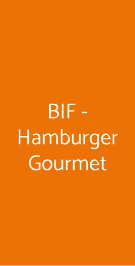 Bif - Hamburger Gourmet, Catania