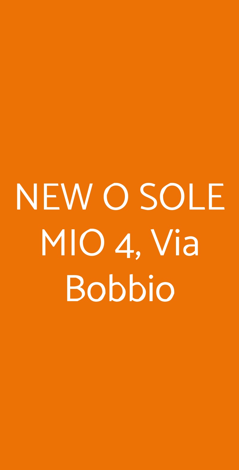 NEW O SOLE MIO 4, Via Bobbio Genova menù 1 pagina
