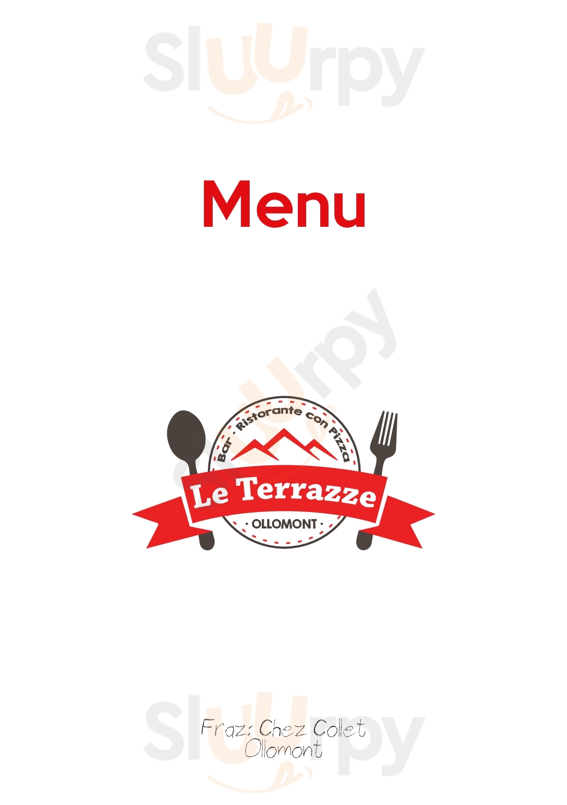 Ristorante Pizzeria Le Terrazze, Ollomont