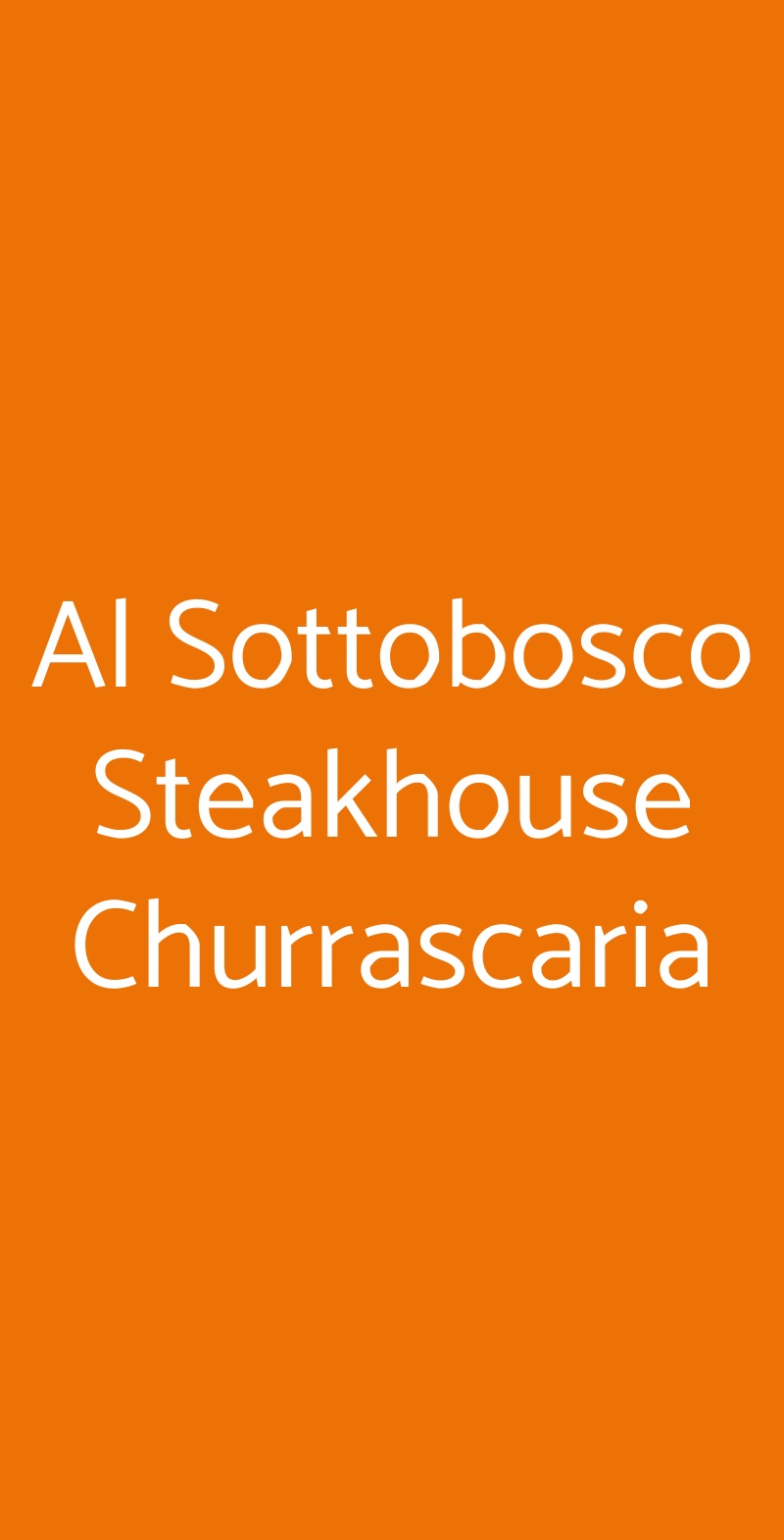 Al Sottobosco Steakhouse Churrascaria Pinzolo menù 1 pagina