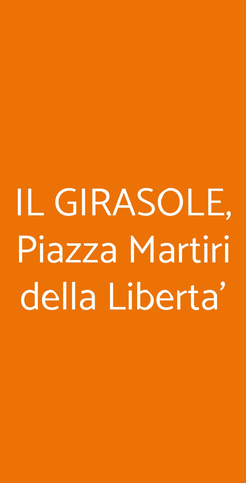 IL GIRASOLE, Piazza Martiri della Liberta' Faenza menù 1 pagina
