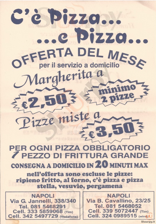C'E' PIZZA ... E PIZZA, Via Cavallino Napoli menù 1 pagina
