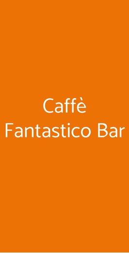 Caffè Fantastico Bar, Bari