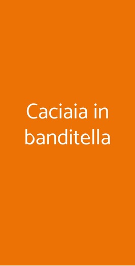 Caciaia In Banditella, Livorno