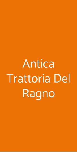 Antica Trattoria Del Ragno, Bologna