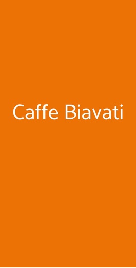 Caffe Biavati, Bologna