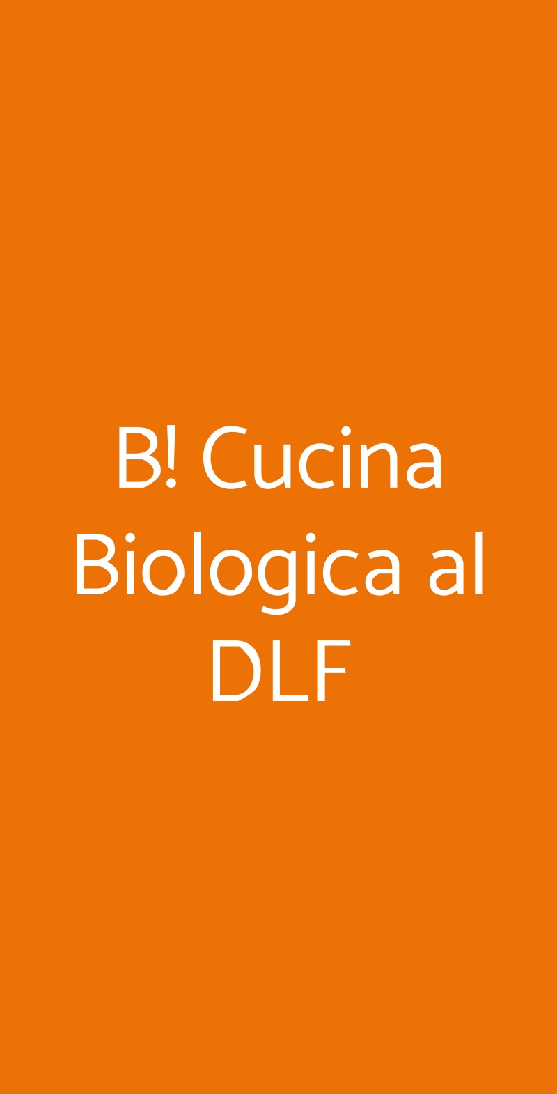 B! Cucina Biologica al DLF Bologna menù 1 pagina