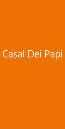 Casal Dei Papi, Sermoneta