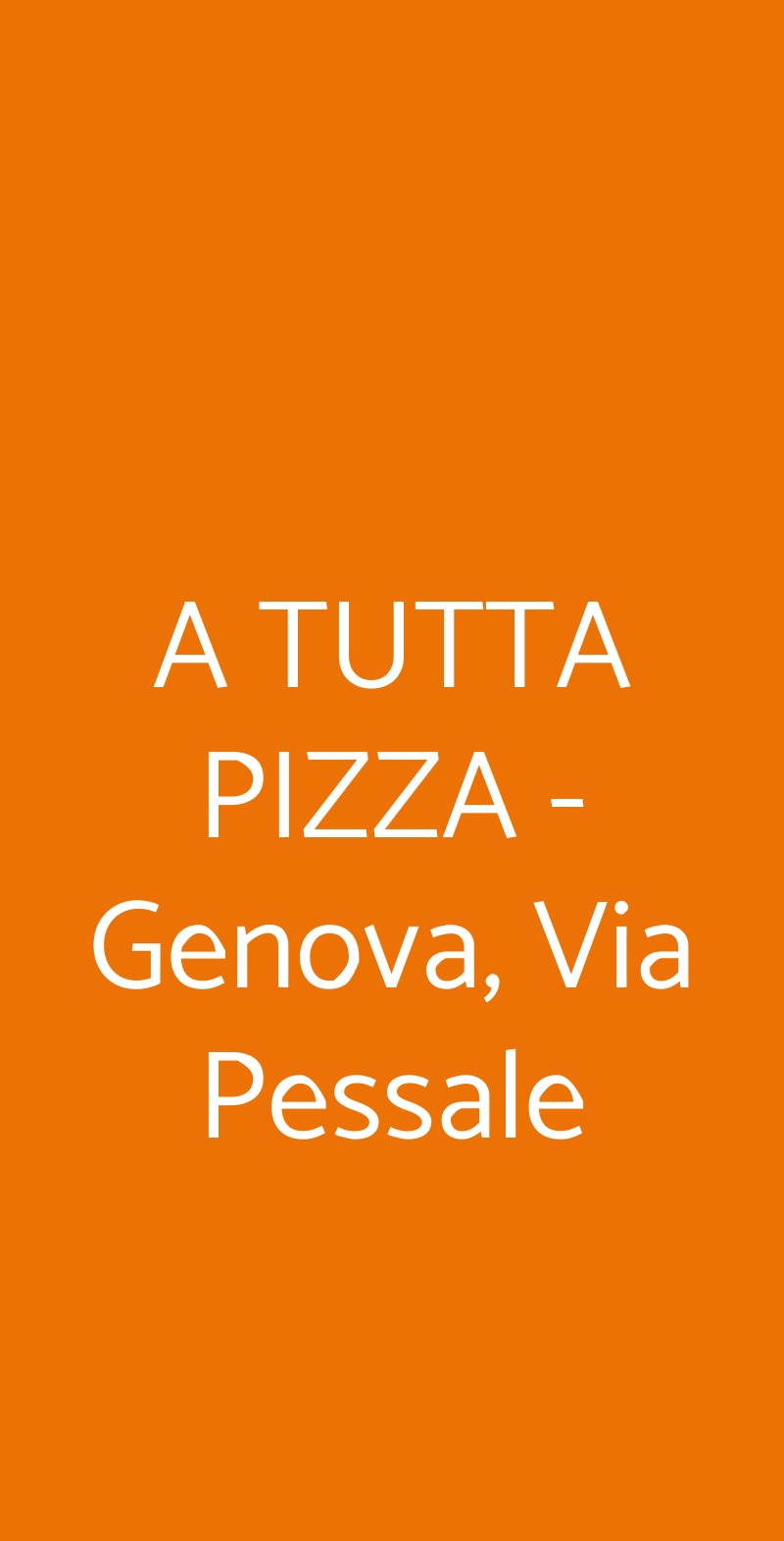 A TUTTA PIZZA - Genova, Via Pessale Genova menù 1 pagina