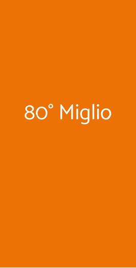 80° Miglio, Modena