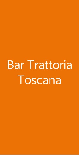 Bar Trattoria Toscana, Brescia