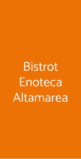 Bistrot Enoteca Altamarea, Concordia Sagittaria