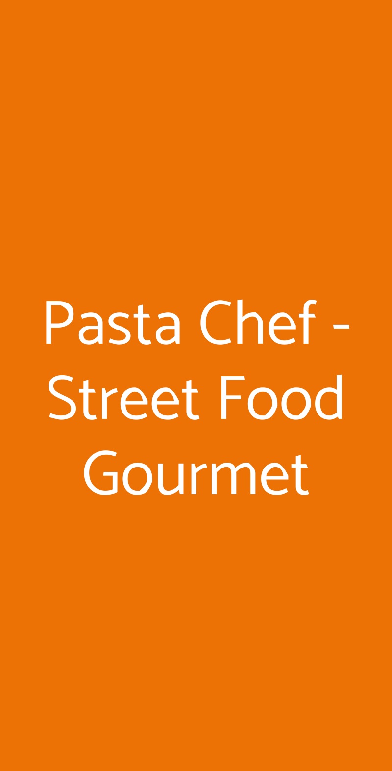 Pasta Chef - Street Food Gourmet Roma menù 1 pagina